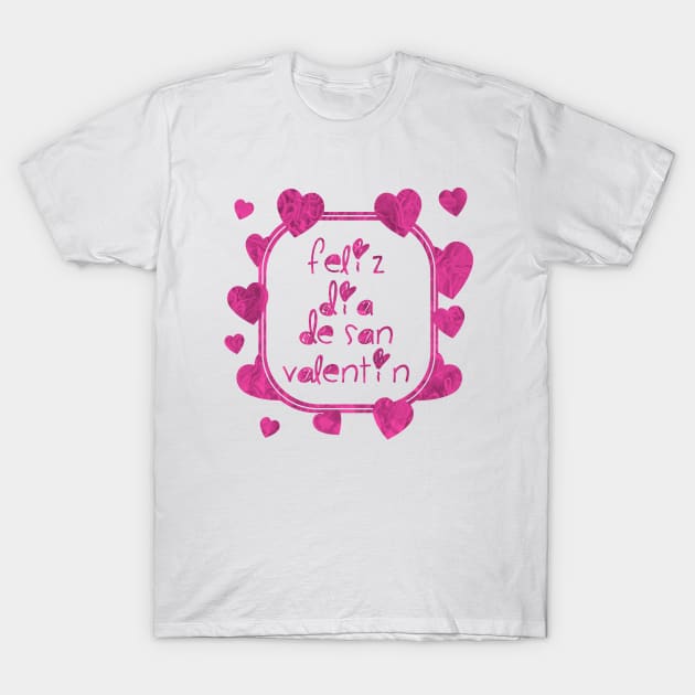 Feliz dia de San Valentin , regalo para la esposa T-Shirt by 7D Tshirts